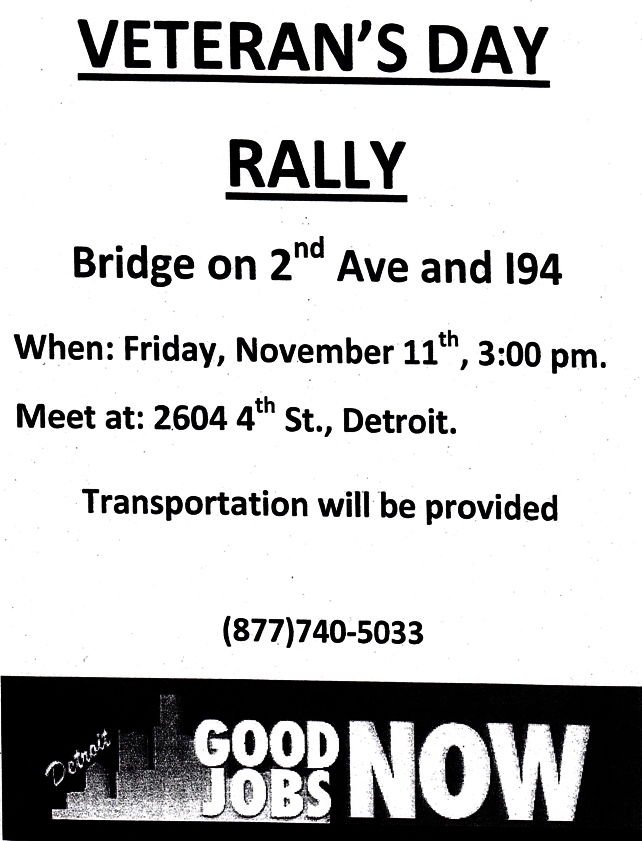 GOOD JOBS NOW! TO RALLY FRI. NOV. 11 AT 3 PM, BRIDGE OVER 1-94 AND