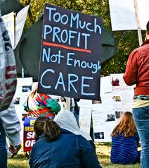 Too much profit not enough care