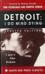 Detroit I do mind dying