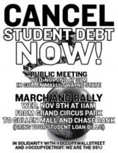 Rally to cancel student debt was held at Wayne State University in 2011 during the Occupy Wall Street heydays.