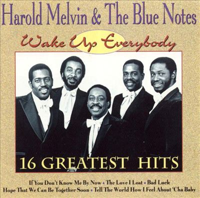 Harold Melvin and the Blue Notes Wake up Everybody